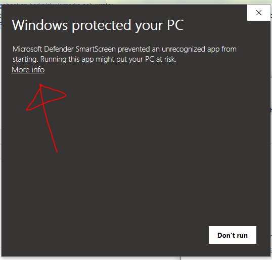 Windows Defender SmartScreen warning. The arrow points to More info; the expanded dialog usually reveals Run anyway. This Windows 10 screenshot may differ from current Windows versions.